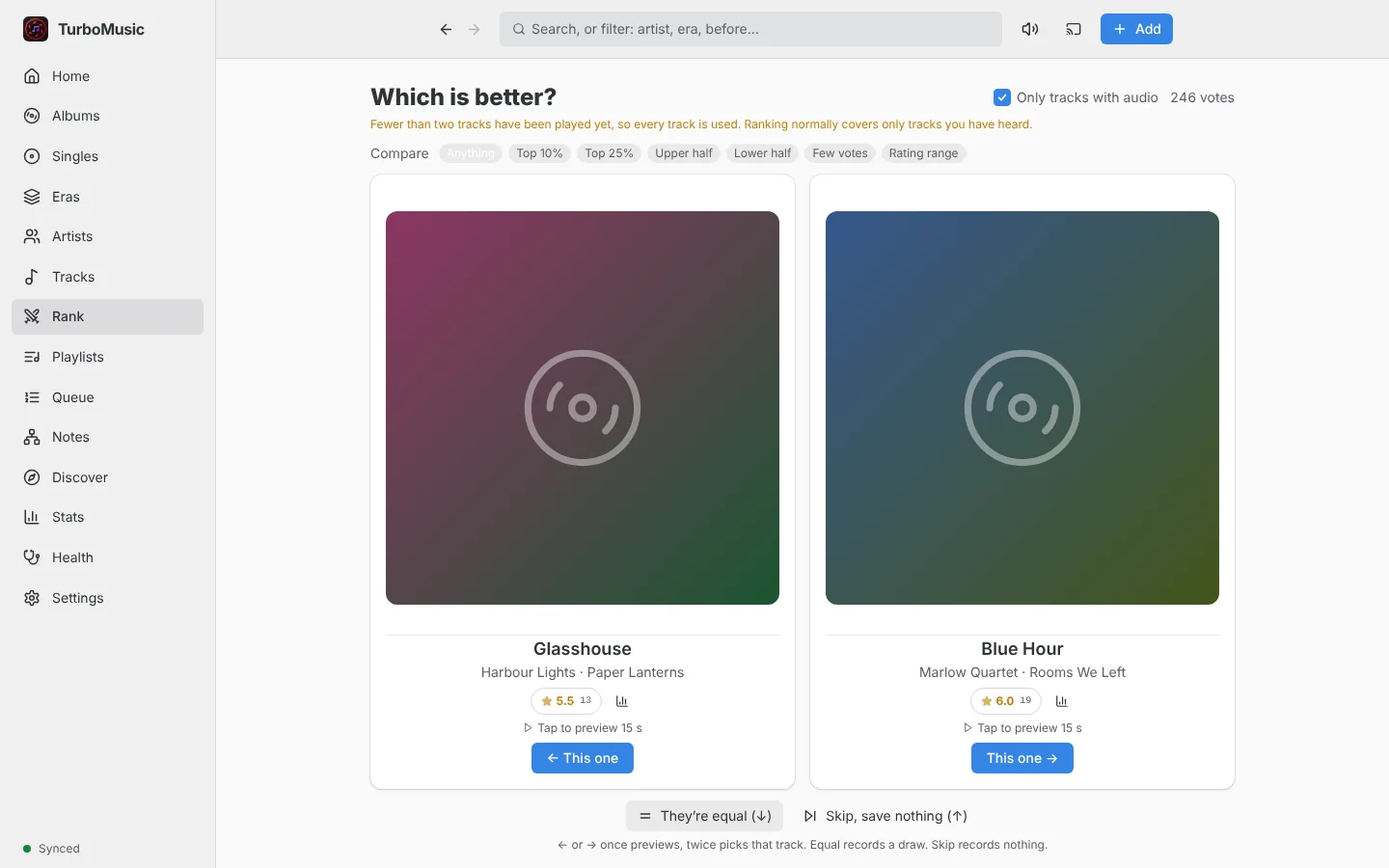 The ranking screen: two tracks, one question.